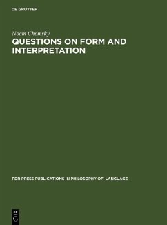 Questions on Form and Interpretation (eBook, PDF) - Chomsky, Noam