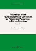 Proceedings of the Fourth International Symposium on Polarization Phenomena in Nuclear Reactions (eBook, PDF)