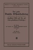 Der zweite Deutsche Wissenschaftertag in Frankfurt 1914 und die auf ihm gehaltenen Vorträge (eBook, PDF)