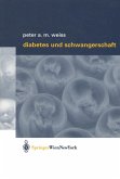 Diabetes und Schwangerschaft (eBook, PDF)
