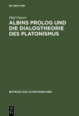 Albins Prolog und die Dialogtheorie des Platonismus (eBook, PDF)