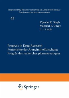Progress in Drug Research / Fortschritte der Arzneimittelforschung / Progrès des Recherches Pharmaceutiques (eBook, PDF) - Singh, Vijendra K.; Benaksas, Elaine J.; Murray, E. David; Wechter, William J.; Dwivedy, Indra; Ray, Suprabhat; Gnegy, Margaret E.; Gupta, S. P.; Leurs, R.; Vollinga, R. C.; Timmerman, H.; Fuller, Ray W.; Cohen, Nissim Claude; Tschinke, Vincenzo