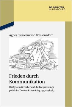 Frieden durch Kommunikation (eBook, PDF) - Bresselau von Bressensdorf, Agnes