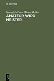 Amateur wird Meister (eBook, PDF)