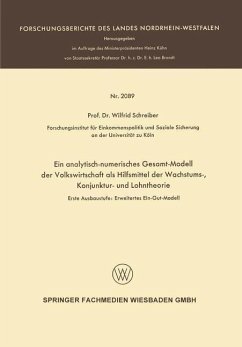 Ein analytisch-numerisches Gesamt-Modell der Volkswirtschaft als Hilfsmittel der Wachstums-, Konjunktur- und Lohntheorie (eBook, PDF) - Schreiber, Wilfrid