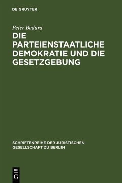 Cover Die parteienstaatliche Demokratie und die Gesetzgebung (eBook, PDF)