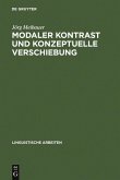 Modaler Kontrast und konzeptuelle Verschiebung (eBook, PDF)