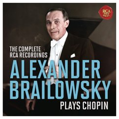 Alexander Brailowsky Plays Chopin-Compl.Rca Recs. - Brailowsky,Alexander