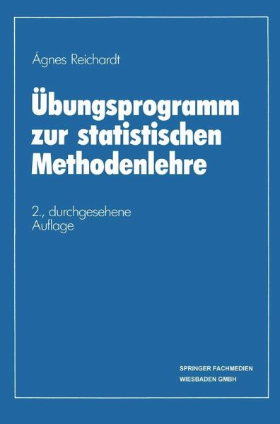 Übungsprogramm zur statistischen Methodenlehre (eBook, PDF) Übungsprogramm zur statistischen Methodenlehre (eBook, PDF)