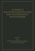Die Photographische Kamera und ihr Zubehör (eBook, PDF)