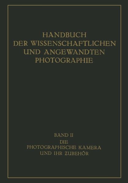 Die Photographische Kamera und ihr Zubehör (eBook, PDF)