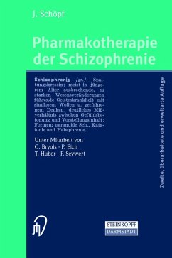 Pharmakotherapie der Schizophrenie (eBook, PDF) - Schöpf, J.