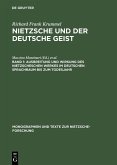 Nietzsche und der deutsche Geist 1. Ausbreitung und Wirkung des Nietzscheschen Werkes im deutschen Sprachraum bis zum Todesjahr (eBook, PDF)