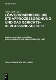 Rieß, Peter: Löwe/Rosenberg. Die Strafprozeßordnung und das Gerichtsverfassungsgesetz 08. MRK/IPBPR; Nachtrag; Autorenverzeichnis; Gesamtregister (eBook, PDF)