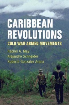 Caribbean Revolutions (eBook, PDF) - May, Rachel A.