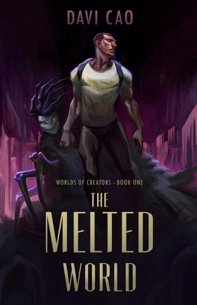 The Melted World (Worlds of Creators, #1) (eBook, ePUB)
