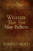 Written That You May Believe (eBook, ePUB)