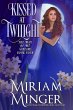 Kissed at Twilight (The Man of My... - Bild 1