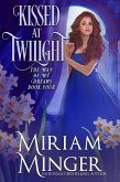 Kissed at Twilight (The Man of My Dreams, #4) (eBook, ePUB)