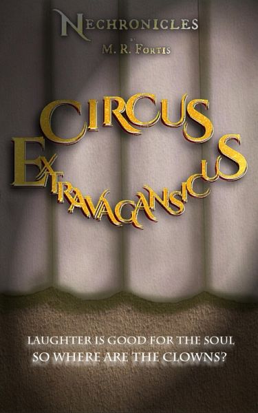 Nechronicles: Circus Extravagansicus (eBook, ePUB)