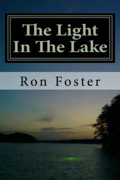 The Light In The Lake: The Survival Lake Retreat (Prepper Trilogy, #3) (eBook, ePUB) - Foster, Ron
