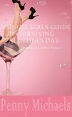 A Single Girls Guide to Surviving Valentine's Day (eBook, ePUB)