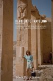 Devoted to Traveling: Revised Edition (eBook, ePUB) Devoted to Traveling: Revised Edition (eBook, ePUB)