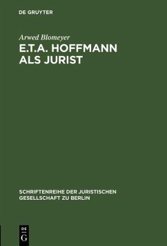 E.T.A. Hoffmann als Jurist (eBook, PDF) - Blomeyer, Arwed