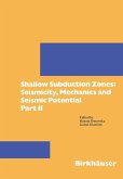 Shallow Subduction Zones: Seismicity, Mechanics and Seismic Potential (eBook, PDF)