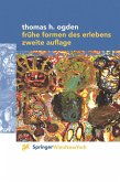 Frühe Formen des Erlebens (eBook, PDF)
