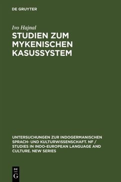 Studien zum mykenischen Kasussystem (eBook, PDF) - Hajnal, Ivo