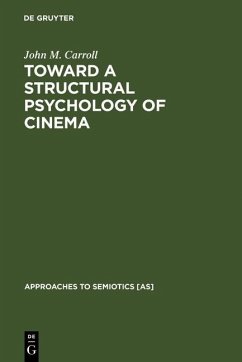 Toward a Structural Psychology of Cinema (eBook, PDF) - Carroll, John M.