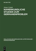 Namenkundliche Studien zum Germanenproblem (eBook, PDF)
