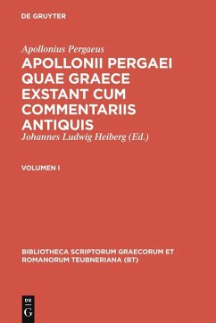 Apollonii Pergaei quae Graece exstant cum commentariis antiquis (eBook, PDF) - Pergaeus, Apollonius