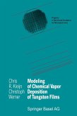 Modeling of Chemical Vapor Deposition of Tungsten Films (eBook, PDF)