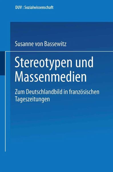 Stereotypen und Massenmedien (eBook, PDF) Stereotypen und Massenmedien (eBook, PDF)