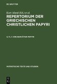 Aland, Kurt; Rosenbaum, Hans-Udo: Repertorium der griechischen christlichen Papyri Kirchenväter-Papyri (eBook, PDF)