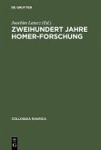 Zweihundert Jahre Homer-Forschung (eBook, PDF) Zweihundert Jahre Homer-Forschung (eBook, PDF)