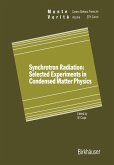 Synchrotron Radiation: Selected Experiments in Condensed Matter Physics (eBook, PDF)