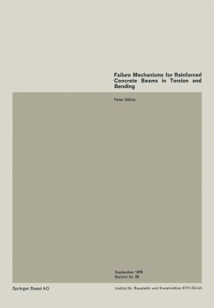Cover Failure Mechanisms for Reinforced Concrete Beams in Torsion and Bending / Mécanismes de ruine pour des poutres en béton armé soumises à la torsion et à la flexion / Bruchmechanismen für Stahlbetonbalken unter Torsion und Biegung (eBook, PDF)