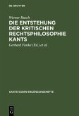 Die Entstehung der kritischen Rechtsphilosophie Kants (eBook, PDF)