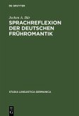 Sprachreflexion der deutschen Frühromantik (eBook, PDF)