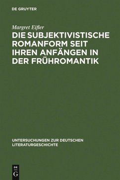 Cover Die subjektivistische Romanform seit ihren Anfängen in der Frühromantik (eBook, PDF)