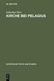 Kirche bei Pelagius (eBook, PDF)