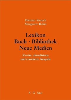 Lexikon Buch - Bibliothek - Neue Medien (eBook, PDF) - Strauch, Dietmar; Rehm, Margarete