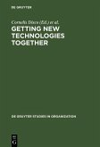 Getting New Technologies Together (eBook, PDF)