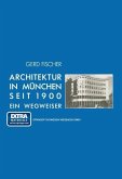 Architektur in München seit 1900 (eBook, PDF)