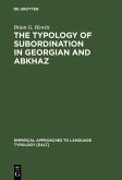 The Typology of Subordination in Georgian and Abkhaz (eBook, PDF)