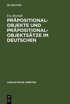 Präpositionalobjekte und Präpositionalobjektsätze im Deutschen (eBook, PDF) - Breindl, Eva