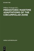 Prehistoric Maritime Adaptations of the Circumpolar Zone (eBook, PDF)